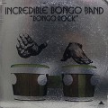 Incredible Bongo Band / Bongo Rock