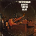 Jimmy Smith / Root Down Live!