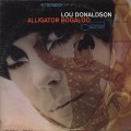 Lou Donaldson / Alligator Bogaloo