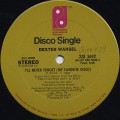Dexter Wansel / I’ll Never Forget(My Favorite Disco) c/w It’s Been Cool