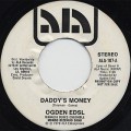 Ogden Edsl / Daddy's Money