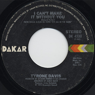 Tyrone Davis / I Can't Make It Without You c/w You Wouldn't Believe
