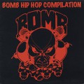 V.A. / Bomb Hip Hop Compilation