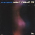 Bohannon / Dance Your Ass Off
