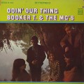 Booker T. & The MG’s / Doin’ Our Thing