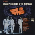 Smokey Robinson And The Miracles / Make It Happen