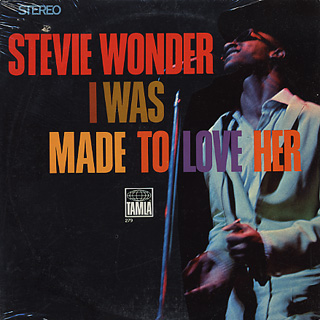 Stevie Wonder / I Was Made To Love Her