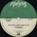 Fatback / You’re My Candy Sweet