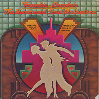 Frankie Crocker & The Heart And Soul Orchestra / S.T. front