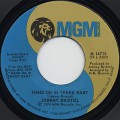 Johnny Bristol / Hang On In There Baby c/w Take Care Of You For Me