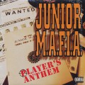Junior M.A.F.I.A. / Players Anthem