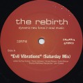Rebirth / Evil Vibrations (Saturday Mix)