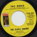 Staple Singers / This World c/w Are You Sure?