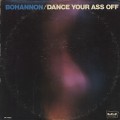 Bohannon / Dance Your Ass Off