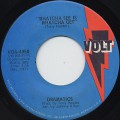 Dramatics / Whatcha See Is Whatcha Get c/w Thankful For Your Love