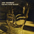Joe Thomas / Feelin’s From Within