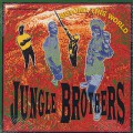 Jungle Brothers / Beyond This World