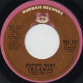 Trammps / Rubber Band c/w Pray All You Sinners
