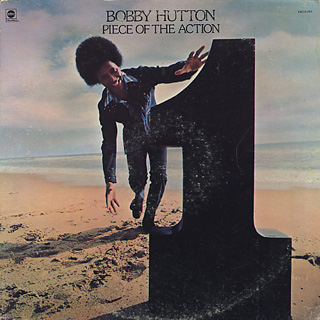 Bobby Hutton / Piece Of The Action
