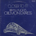 Brian Auger’s Oblivion Express / Closer To It!