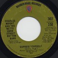 Charles Wright & The Watts 103rd Street Rhythm Band / Express Yourself