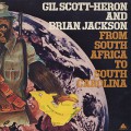 Gil Scott-Heron and Brian Jackson / From South Africa To South Carolina