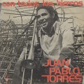 Juan Pablo Torres / Con Todos Los Hierros