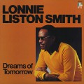 Lonnie LIston Smith / Dreams Of Tomorrow