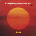 Rasa / Everything You See Is Me