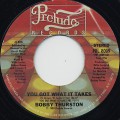 Bobby Thurston / You Got What It Takes c/w I Wanna Do It With You