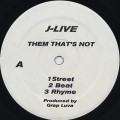 J-Live / Them That’s Not