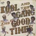 Kool And The Gang / Good Times