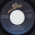 Michael Jackson / I Can’t Help It