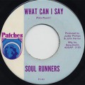 Soul Runners / Green Thumb c/w What Can I Say