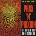 V.A / DJ Morpheus Presents Phax ‘n’ Phixion