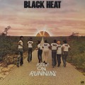 Black Heat / Keep On Runnin’