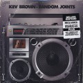 Kev Brown / Random Joints