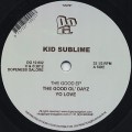 Kid Sublime / The Good EP