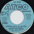Donny Hathaway / Someday We’ll all Be Free