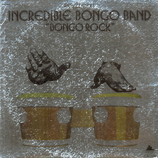 Incredible Bongo Band / Bongo Rock