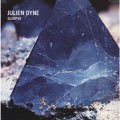Julien Dyne / Glimpse (11 Tracks Album Sampler)