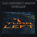 Pat Metheny Group / Offramp