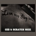 CE$ & Scratch Nice / live Now,Pay Later