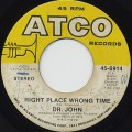 Dr. John / Right Place Wrong Time