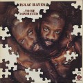 Isaac Hayes / …To Be Continued