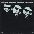 Isleys / Brother, Brother, Brother