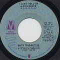 Smith Connection / I Can’t Hold On Much Longer c/w I’ve Been In Love
