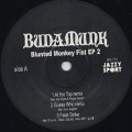 Budamunk / Blunted Monkey First EP2