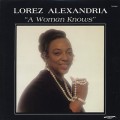 Lorez Alexandria / A Woman Knows