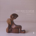 V.A. / Too High To Move (The Quiet Village Remix Sampler)